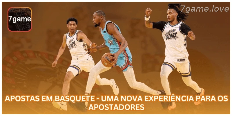 Apostas em Basquete - Uma Nova Experiência para os Apostadores.