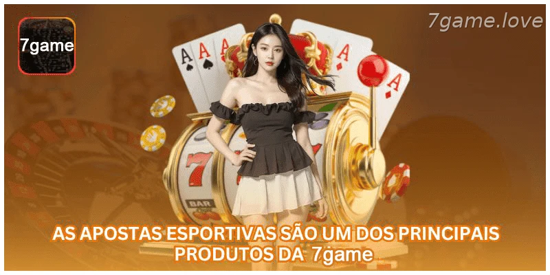 As apostas esportivas são um dos principais produtos da 7GAME.