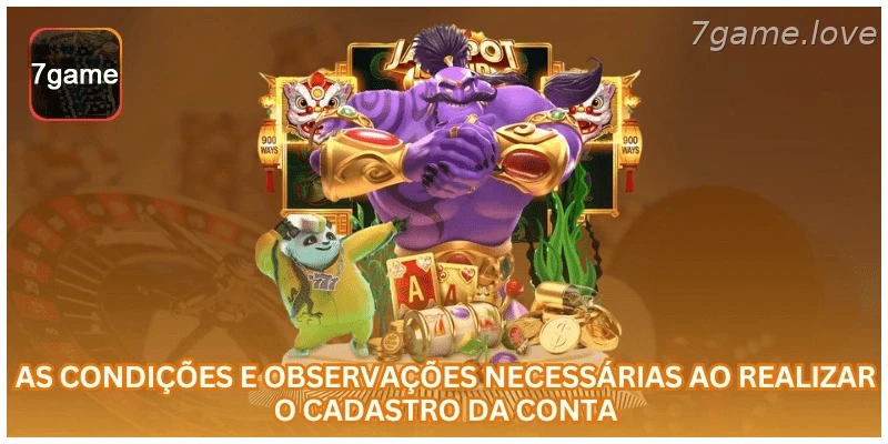 Cuidados importantes antes de criar conta na 7GAME.