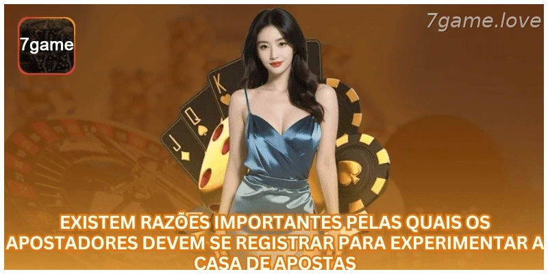 Motivos para fazer depósito na conta de apostas 7GAME.