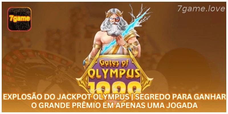 Explosão do Jackpot Olympus | Segredo para Ganhar o Grande Prêmio em Apenas uma Jogada.