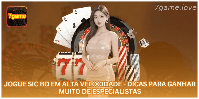 Jogue Sic Bo em alta velocidade - Dicas para ganhar muito de especialistas