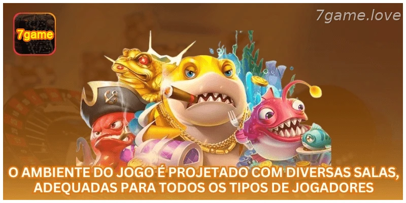 O ambiente do jogo é projetado com diversas salas, adequadas para todos os tipos de jogadores.