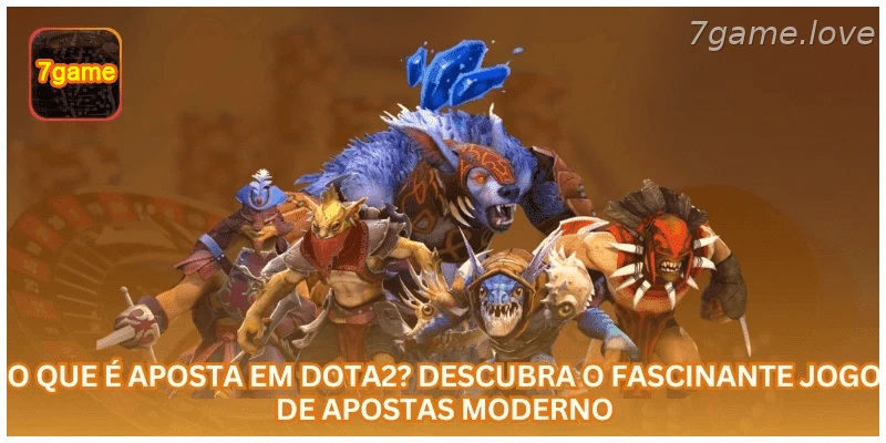 O Que É Aposta em Dota2? Descubra o Fascinante Jogo de Apostas Moderno.