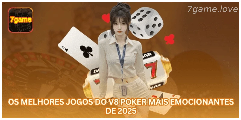 Jogos de cartas disponíveis no salão V8 Poker.