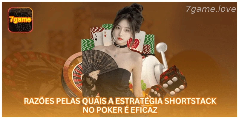 Motivos para usar a estratégia shortstack no poker.