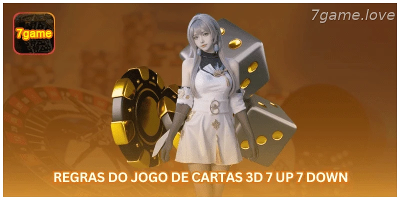 Regras básicas do jogo 7 Up 7 Down online.