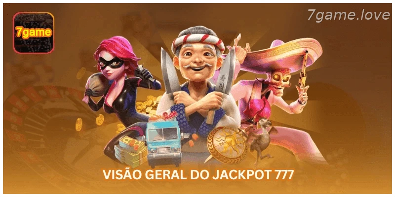 Visão geral do jogo jackpot 777